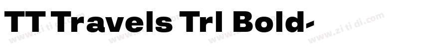 TT Travels Trl Bold字体转换